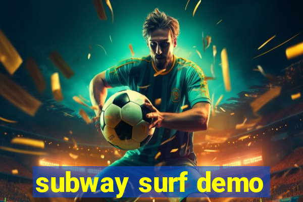 subway surf demo